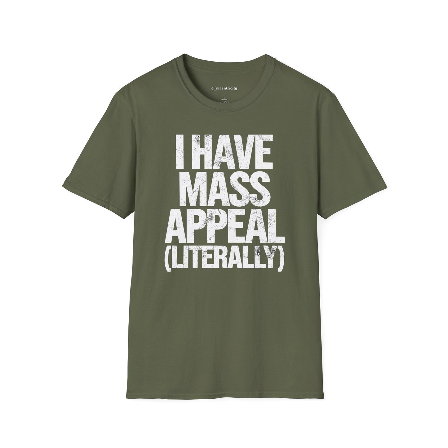 "I have Mass Appeal 002" Premium Physics Shirt