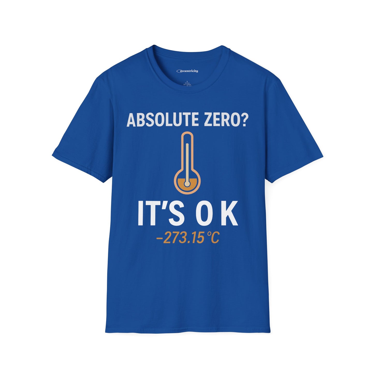 "Absolute Zero? It's 0K" - Premium Physics Shirt