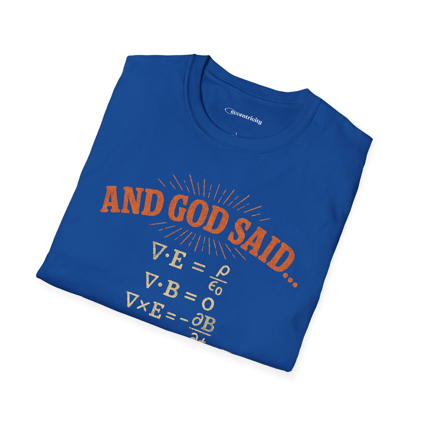 And God Said... - Premium Physics Tee