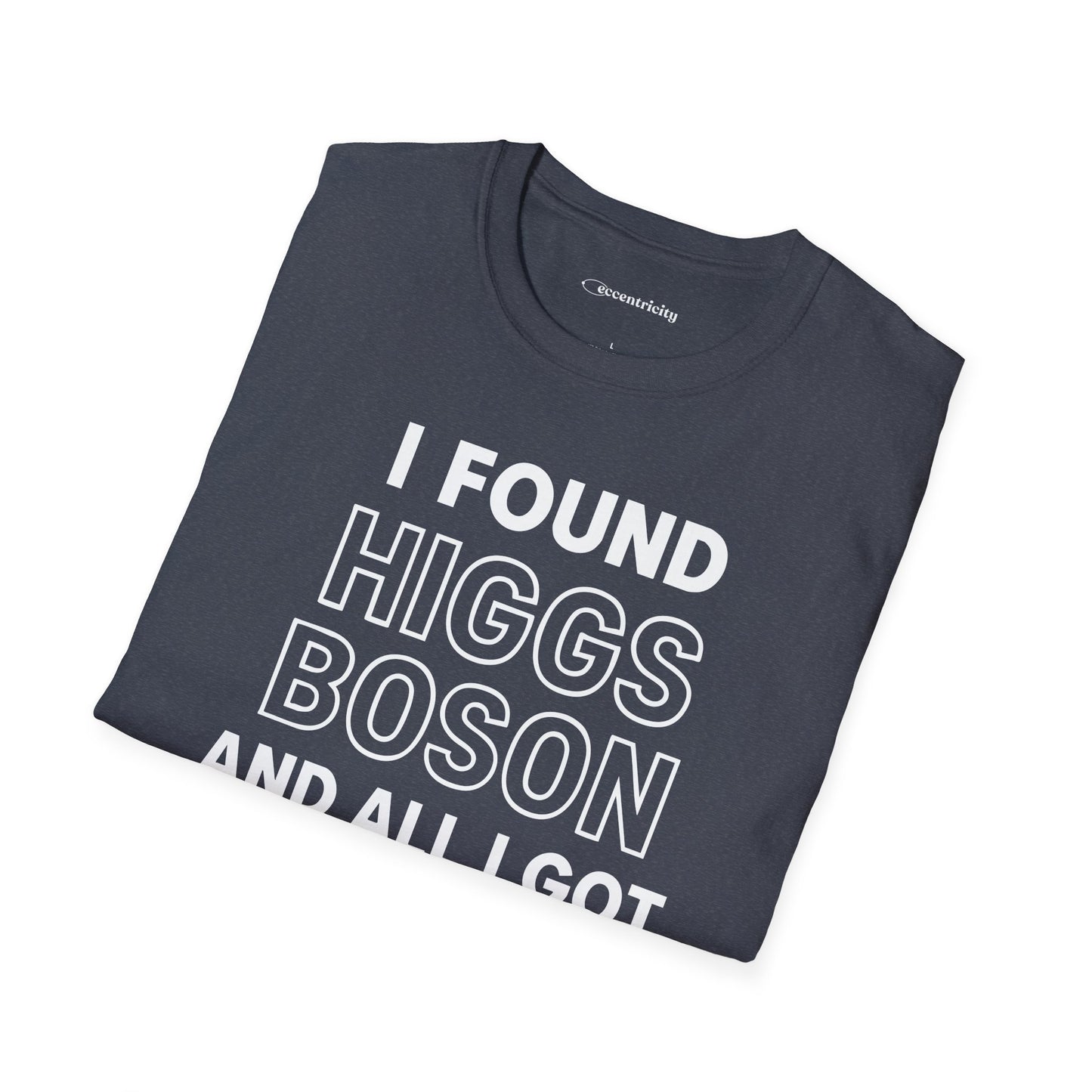 "Higgs Boson Humor"- Premium Physics Shirt