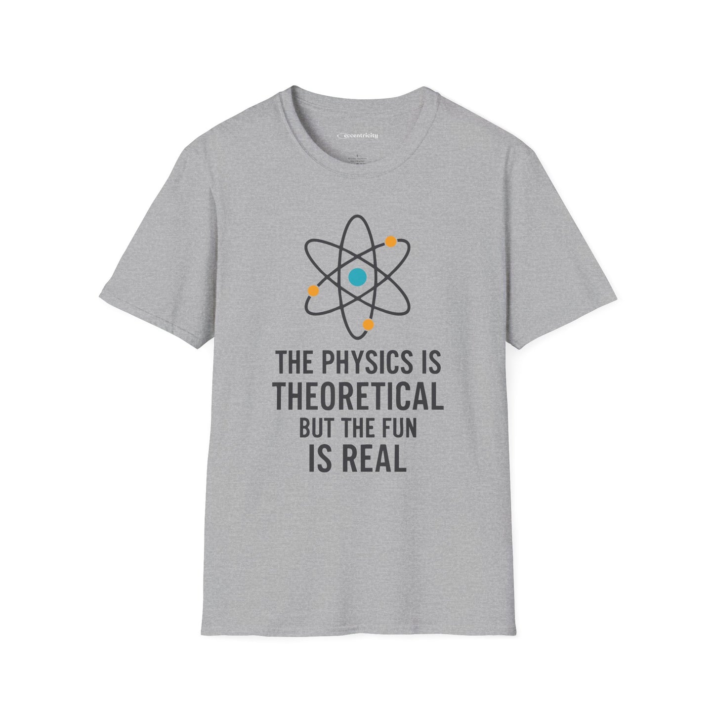 "The Fun is Real" Premium Physics Shirt