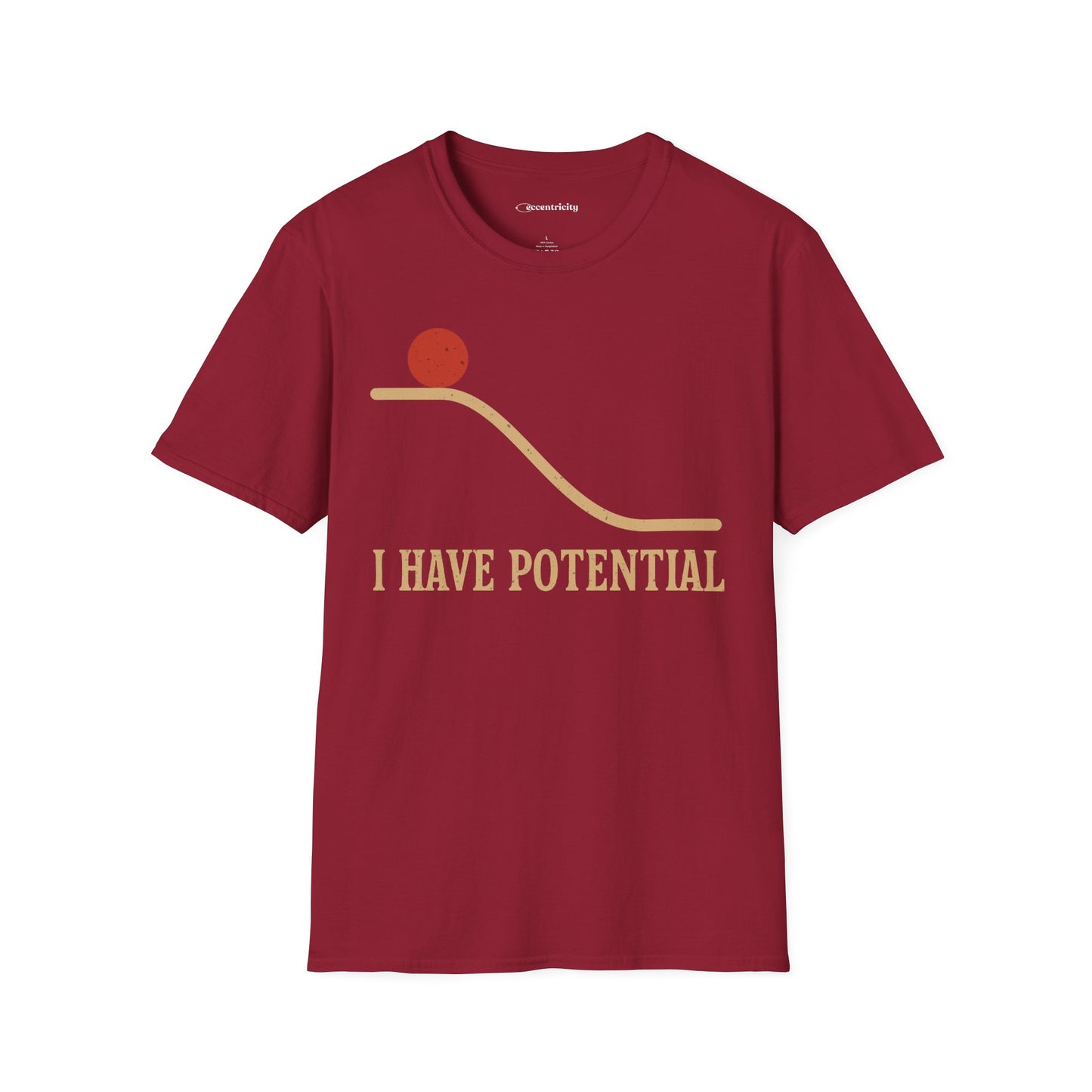 "I Have Potential" - Premium Physics Shirt