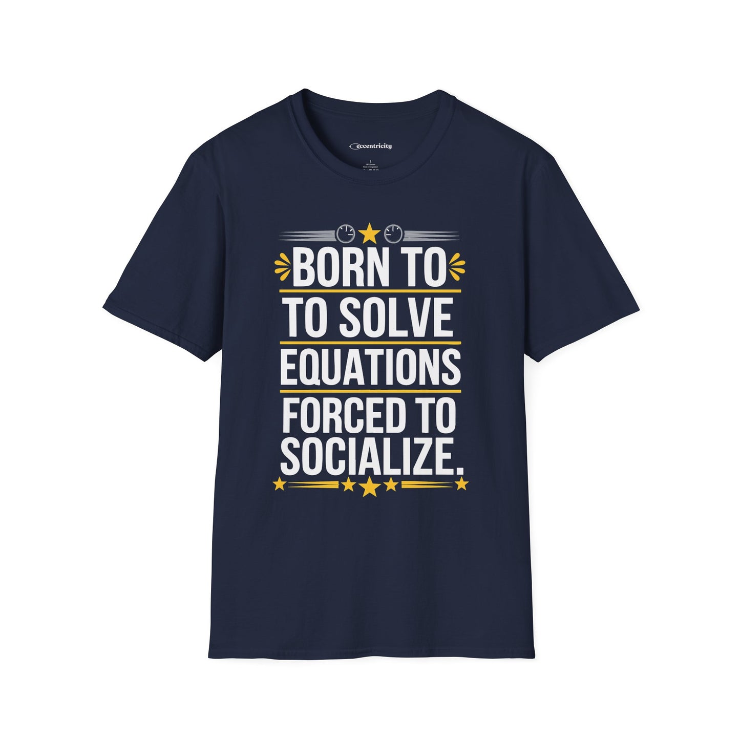 "Forced to Socialize" Premium Physics Shirt
