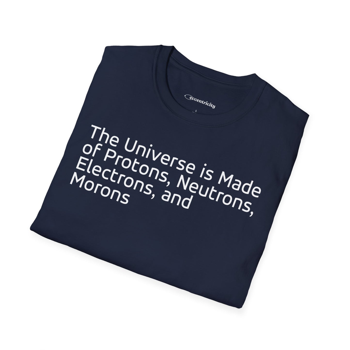 "The Universe is Made of" Premium Physics Shirt