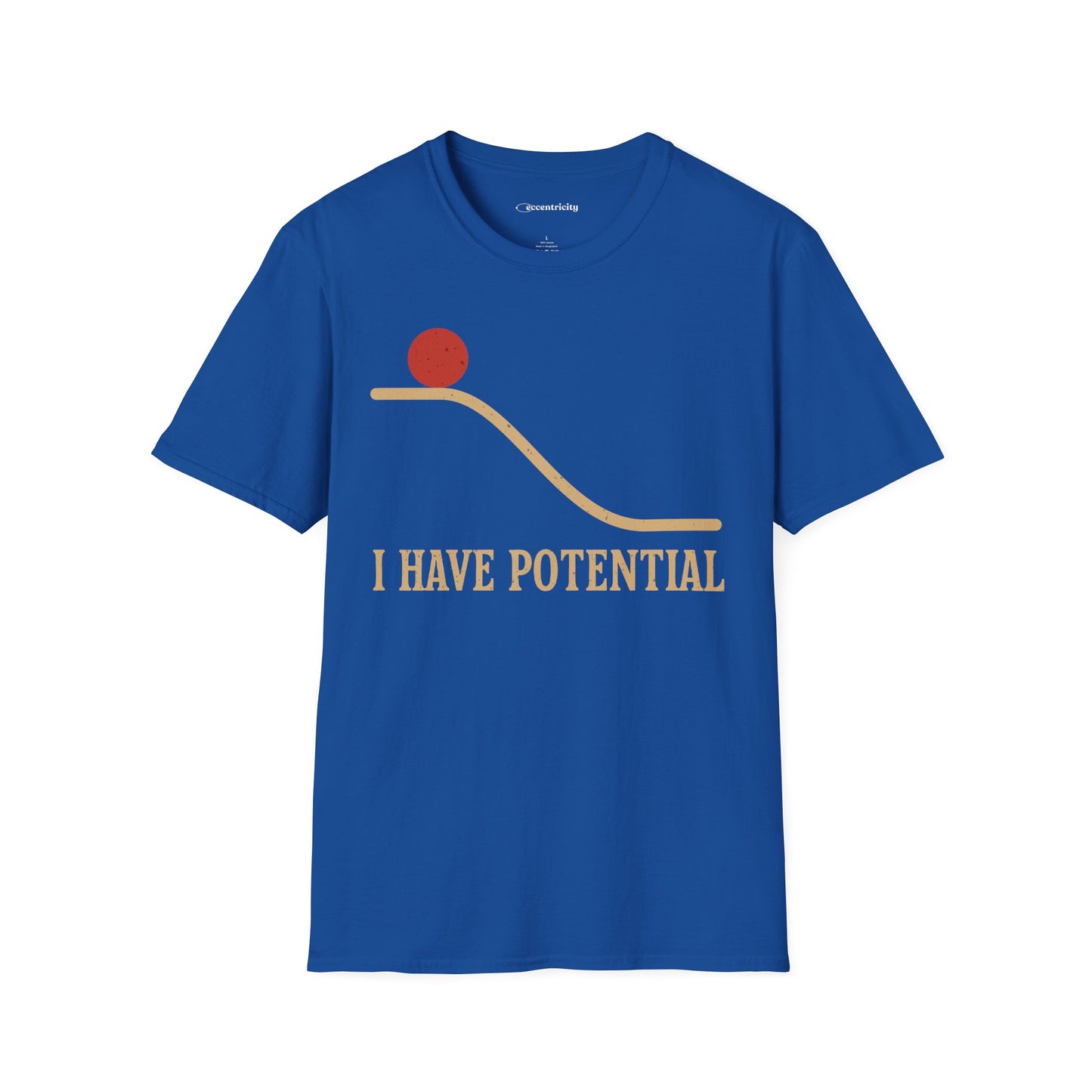 "I Have Potential" - Premium Physics Shirt