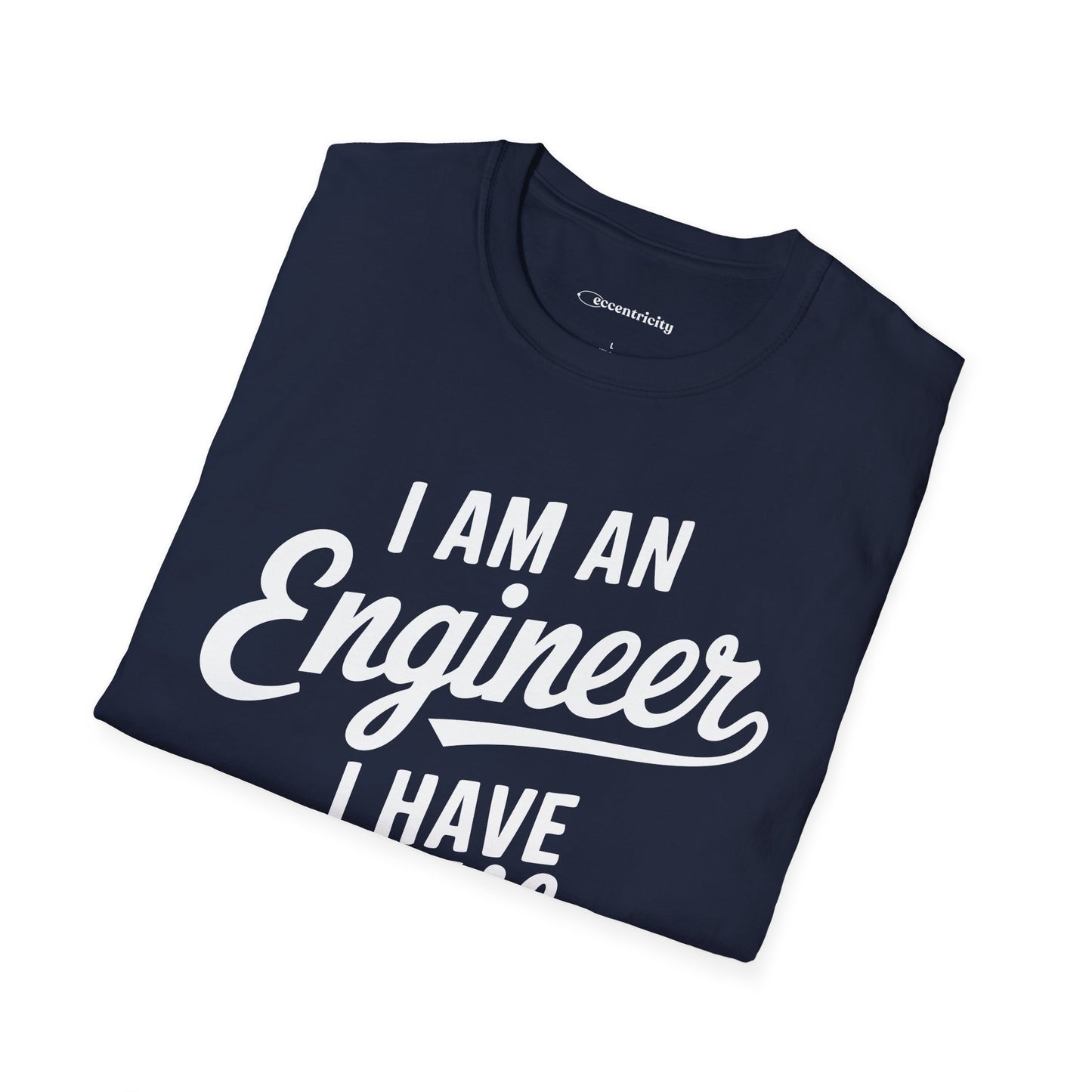 "I am an Engineer 002" Premium Physics Shirt