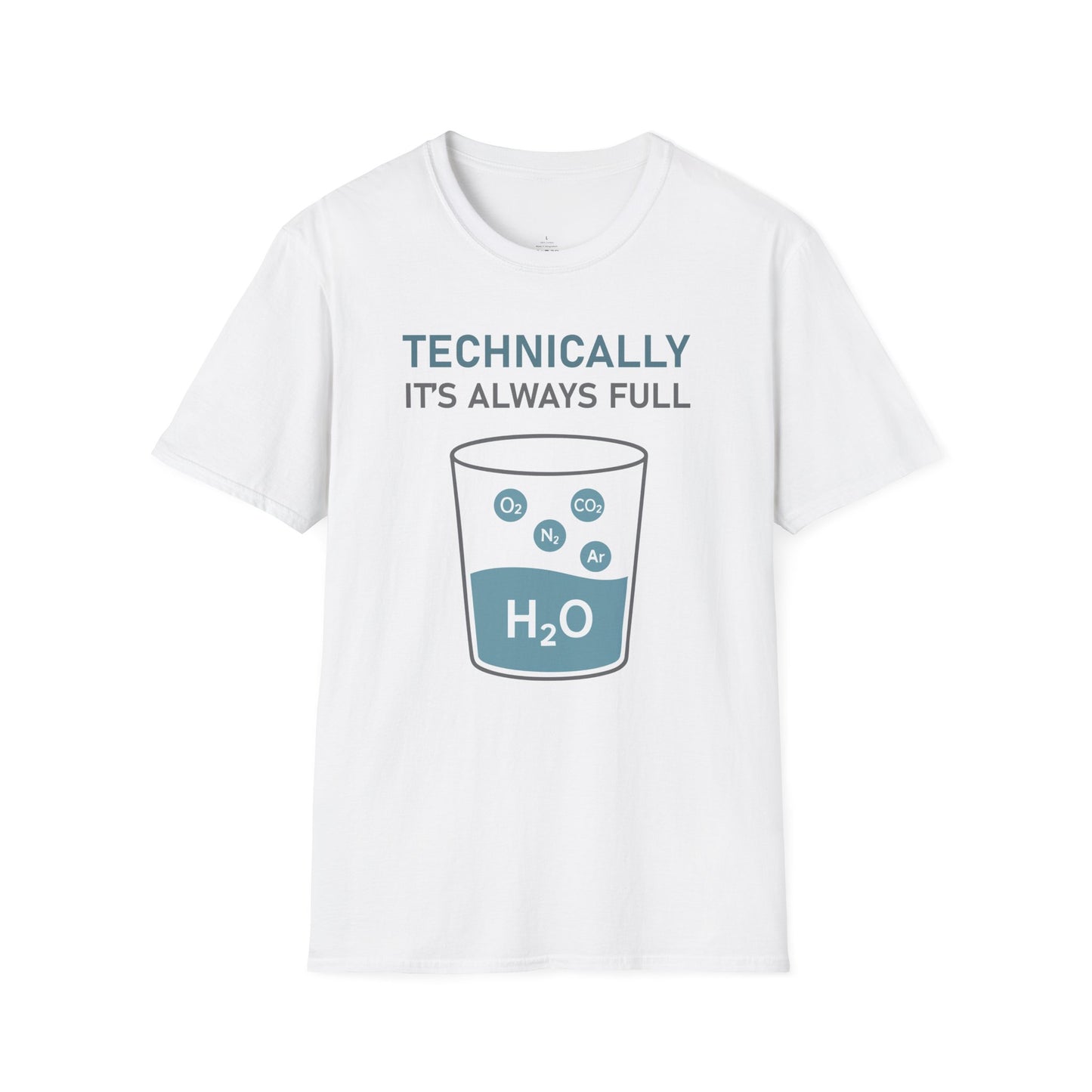 "Technically, it's always full" - Premium Science Shirt 🧪⚡