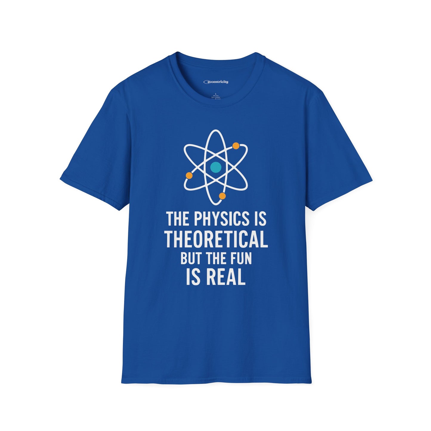"The Fun is Real" Premium Physics Shirt