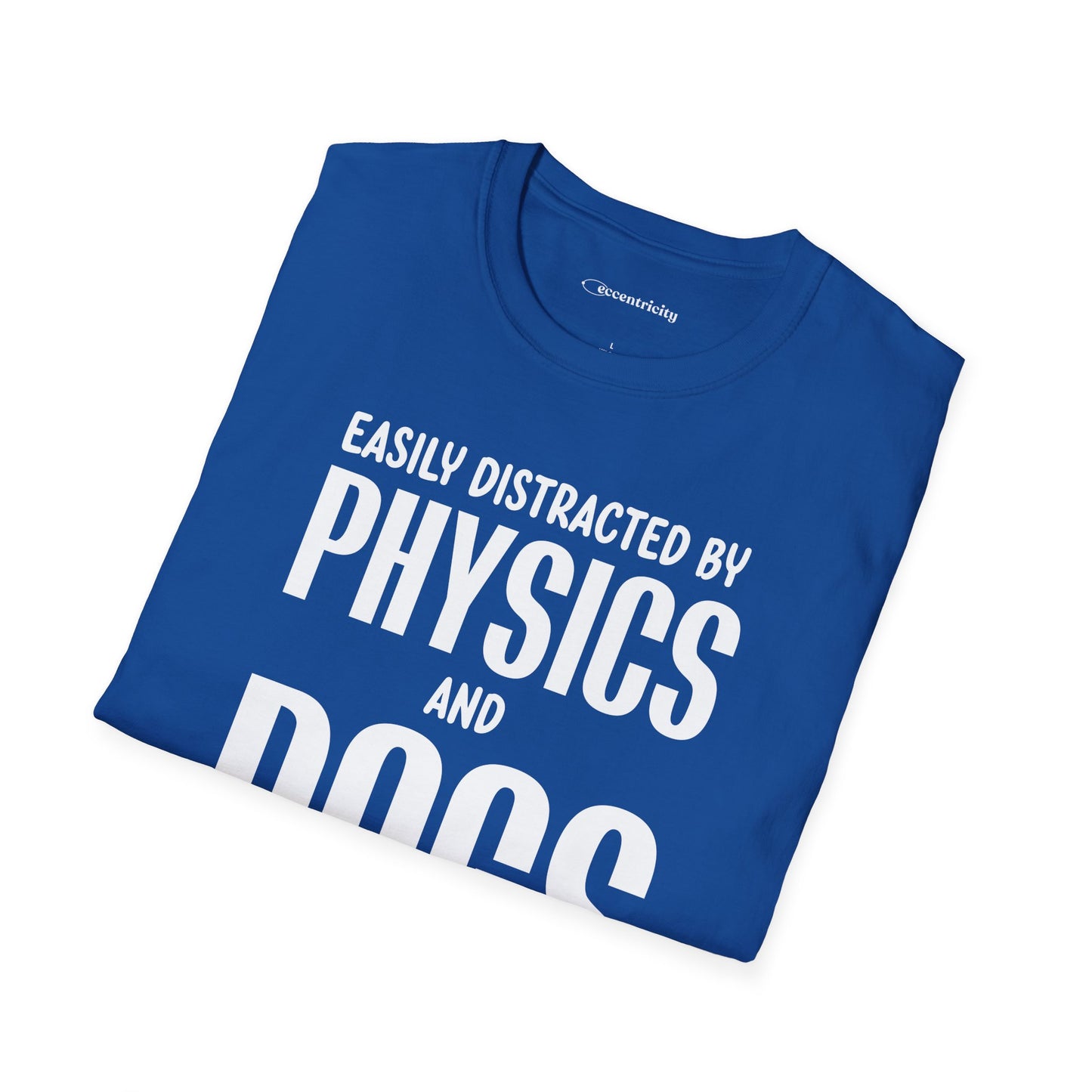 "Physics and Dogs" - Premium Physics Shirt