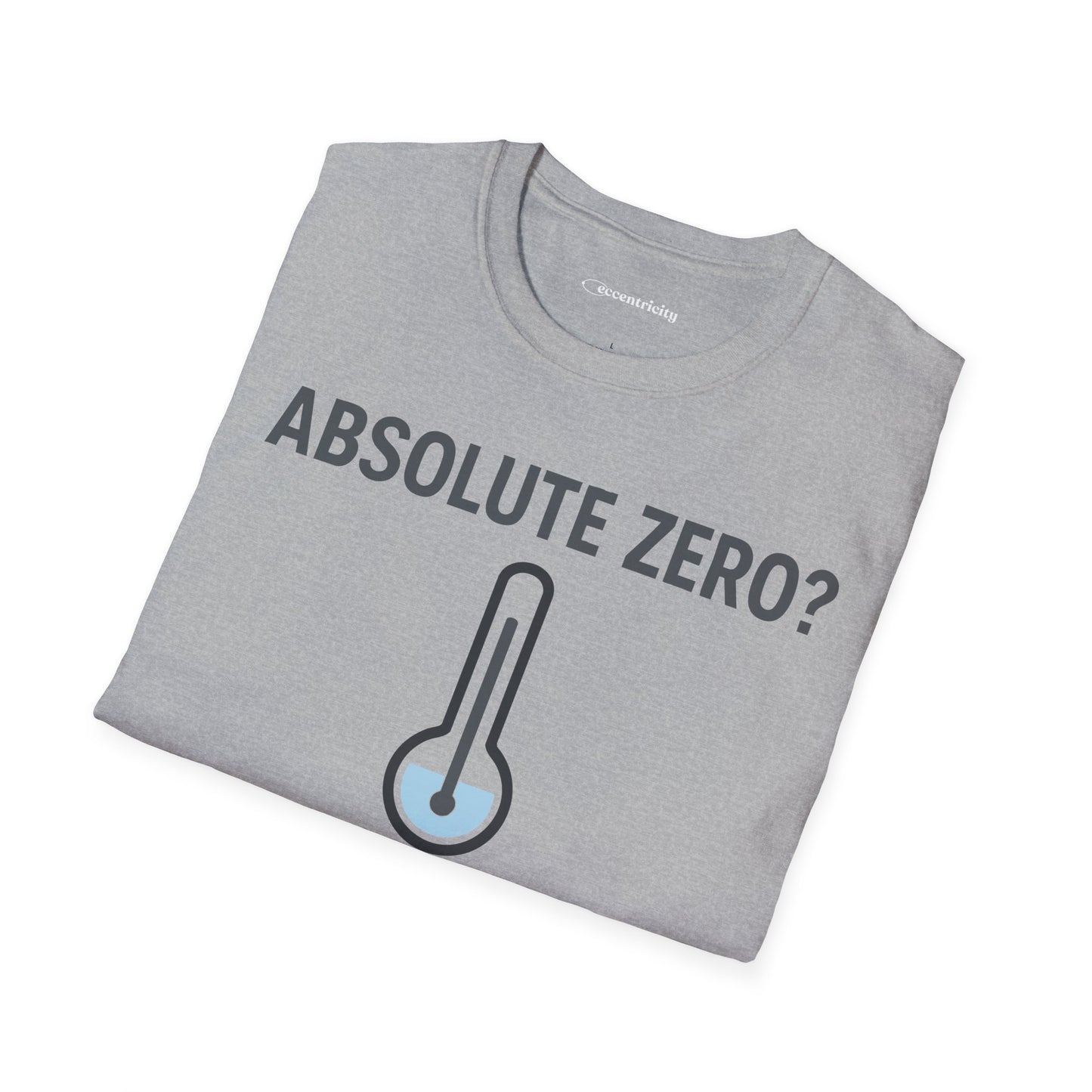 "Absolute Zero? It's 0K" - Premium Physics Shirt