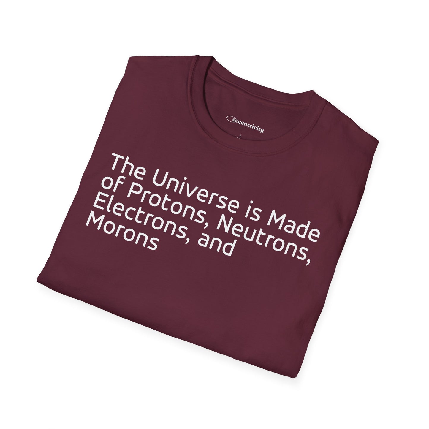 "The Universe is Made of" Premium Physics Shirt