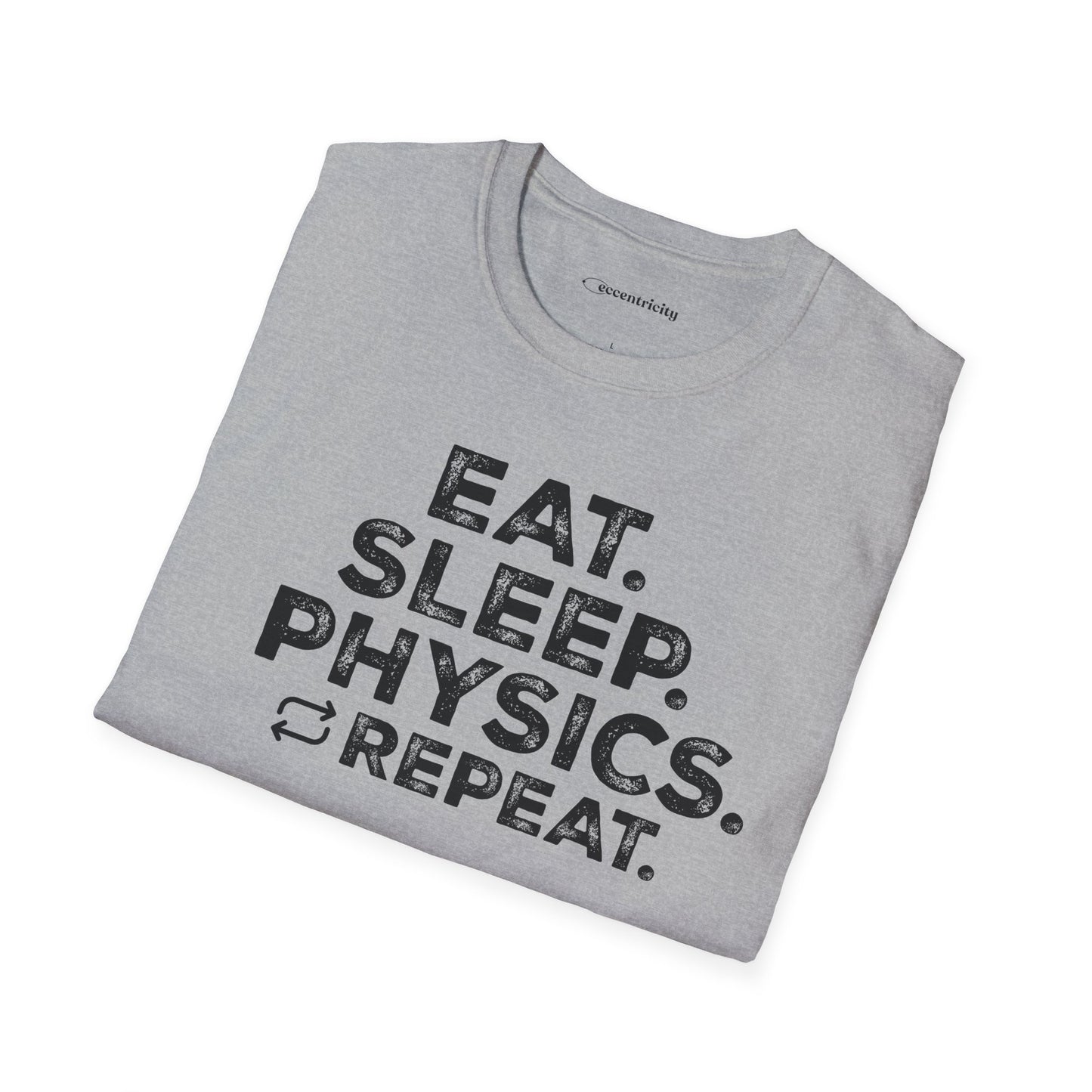 "Eat Sleep Physics" Premium Physics Shirt