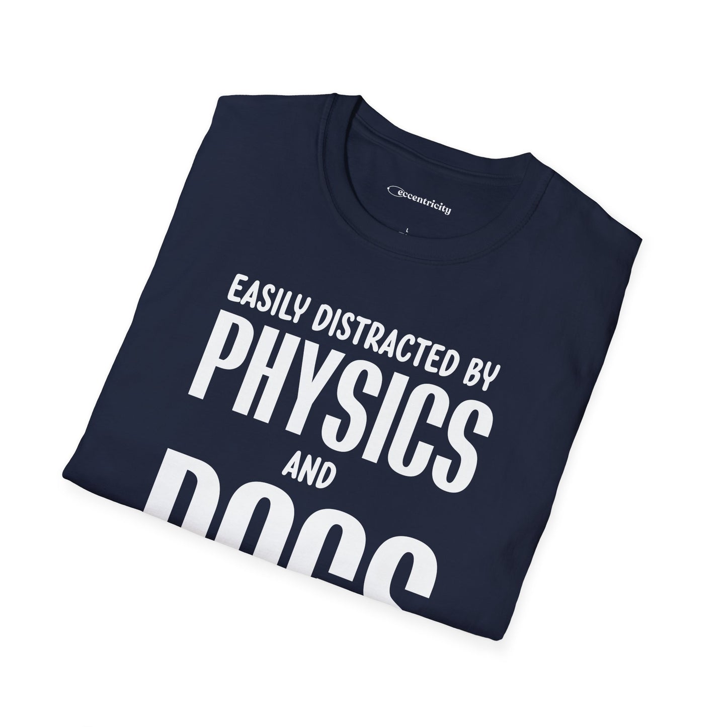 "Physics and Dogs" - Premium Physics Shirt