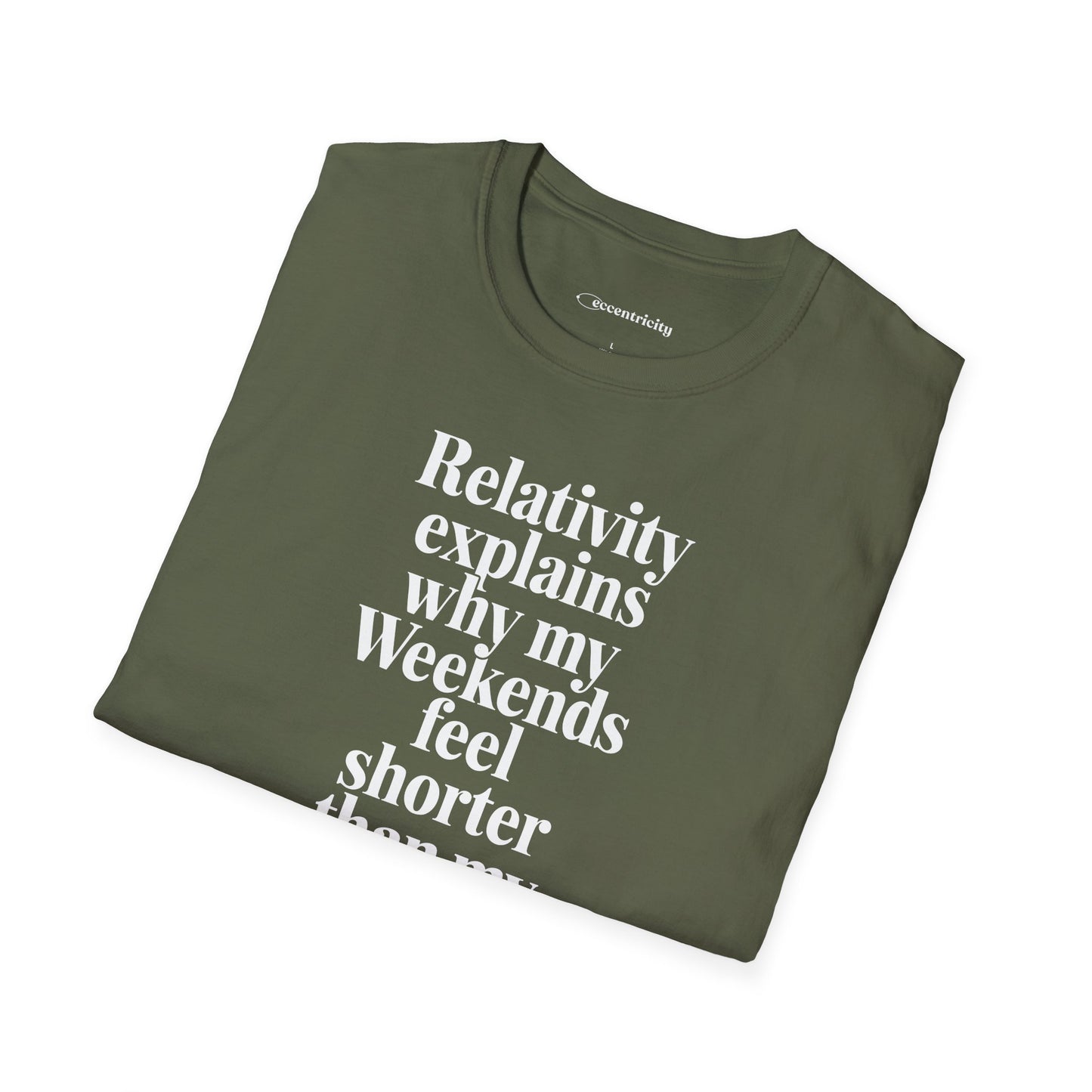 "Relativity explains Weekend" Premium Physics Shirt