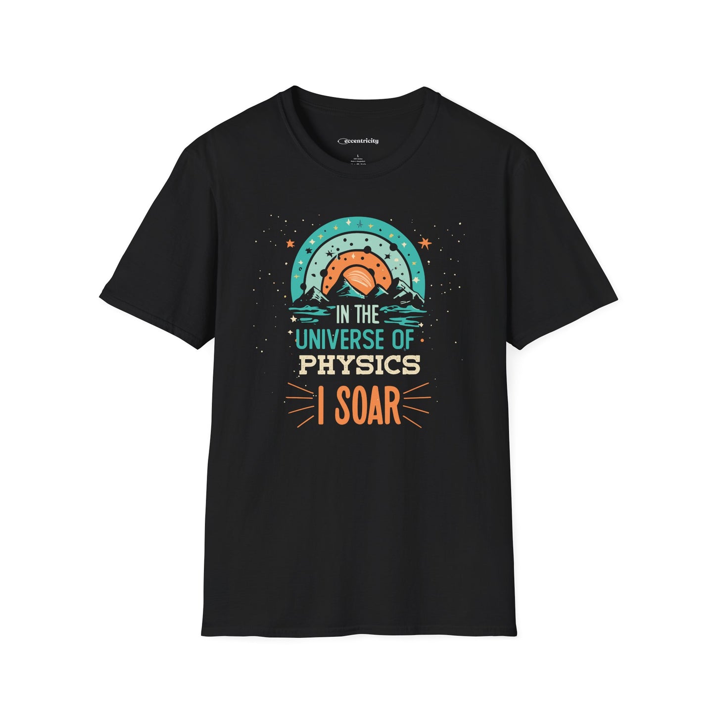 " In the Universe of Physics, I soar" Premium Physics Shirt