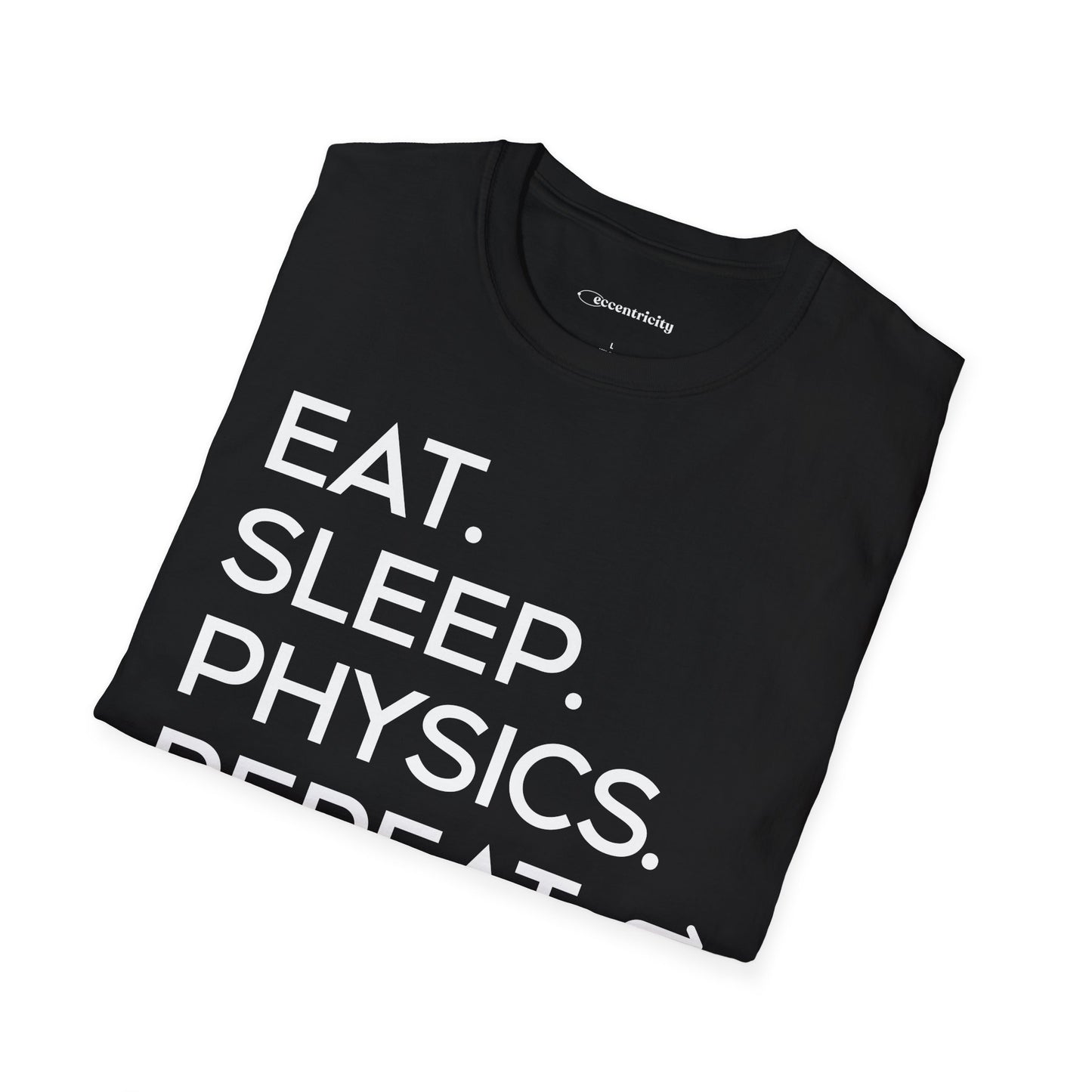 "Eat Sleep Physics Repeat" A Physics Themed Tee 🧪⚡