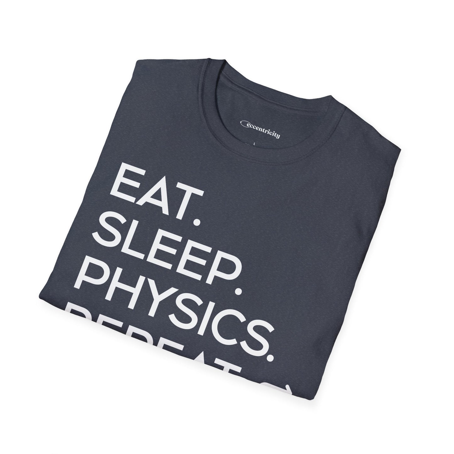 "Eat Sleep Physics Repeat" A Physics Themed Tee 🧪⚡