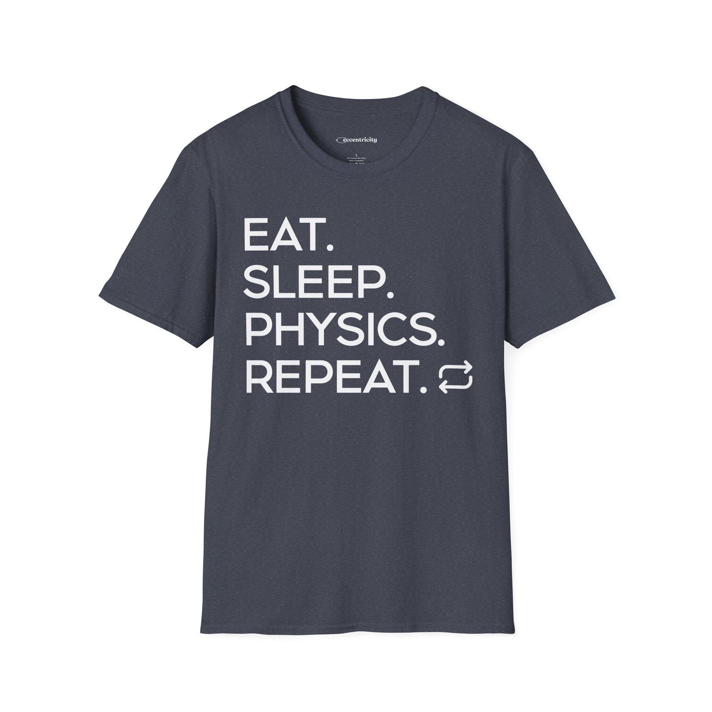 "Eat Sleep Physics Repeat" A Physics Themed Tee 🧪⚡