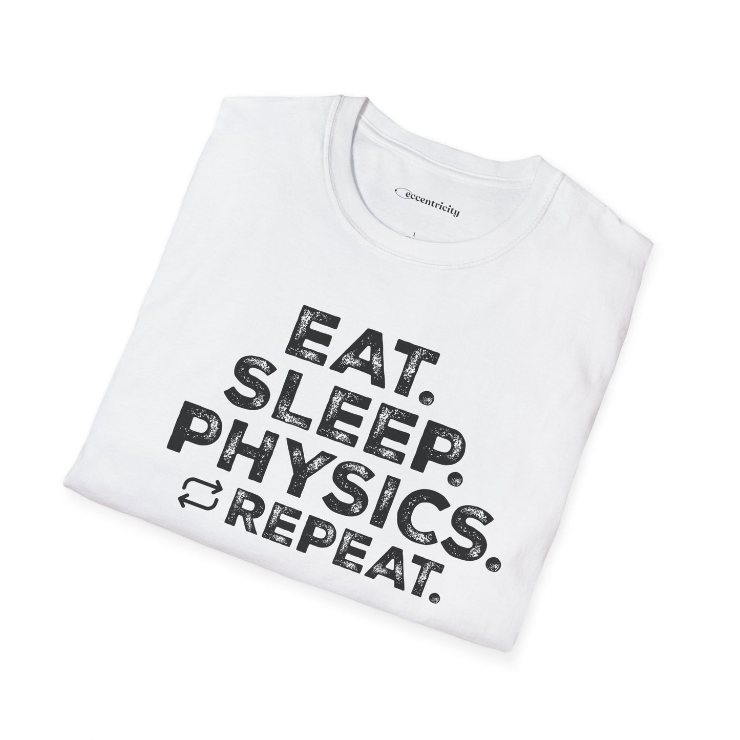 "Eat Sleep Physics" Premium Physics Shirt