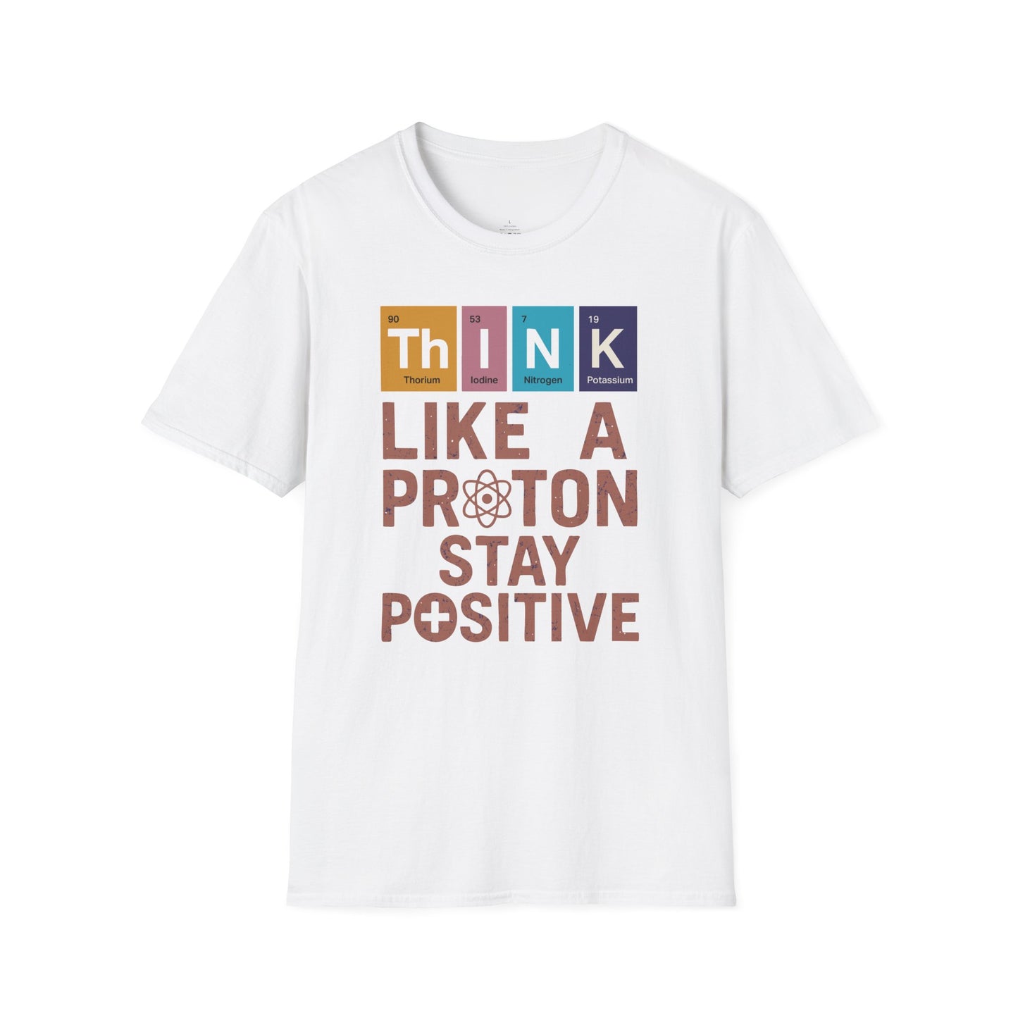 "Stay Positive" Premium Physics Shirt