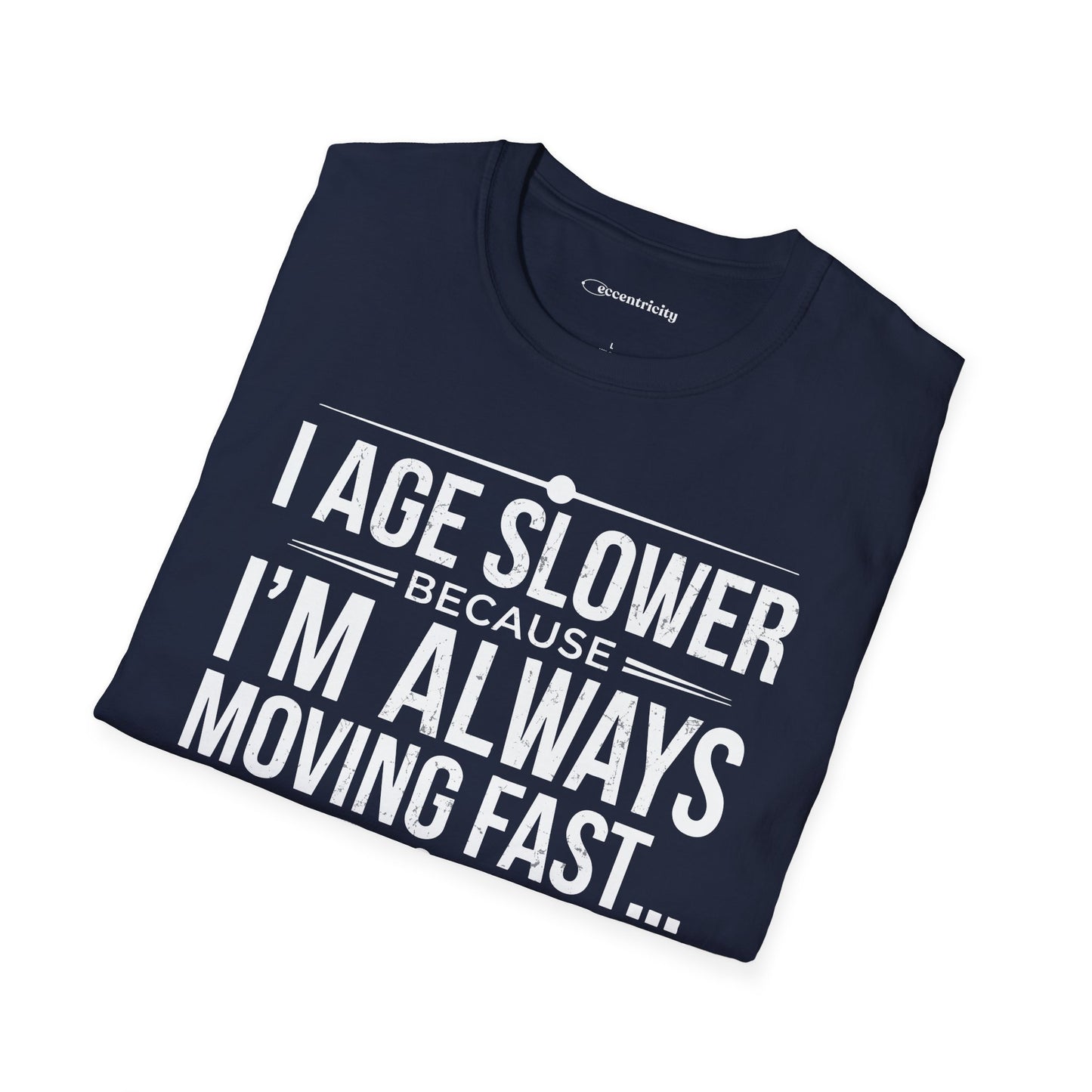 "I Age Slower" Premium Physics Shirt