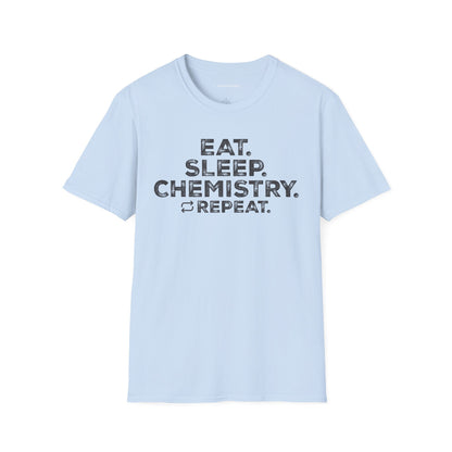 "EAT. SLEEP. CHEMISTRY. REPEAT." - An Ultimate Tee for Chemistry Lovers🧪⚡