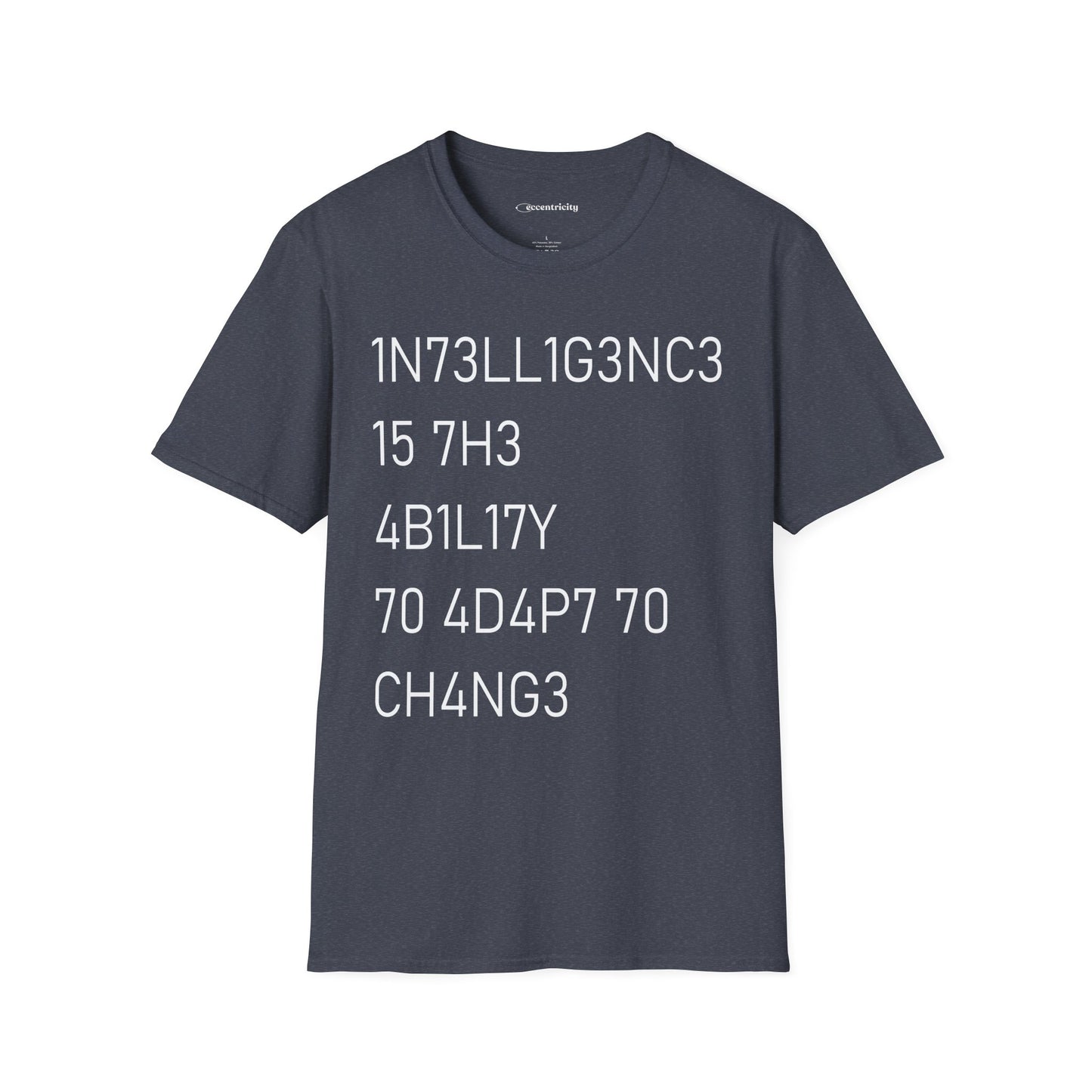 "Intelligence Is The Ability To Adapt To Change" - Premium Science Shirt