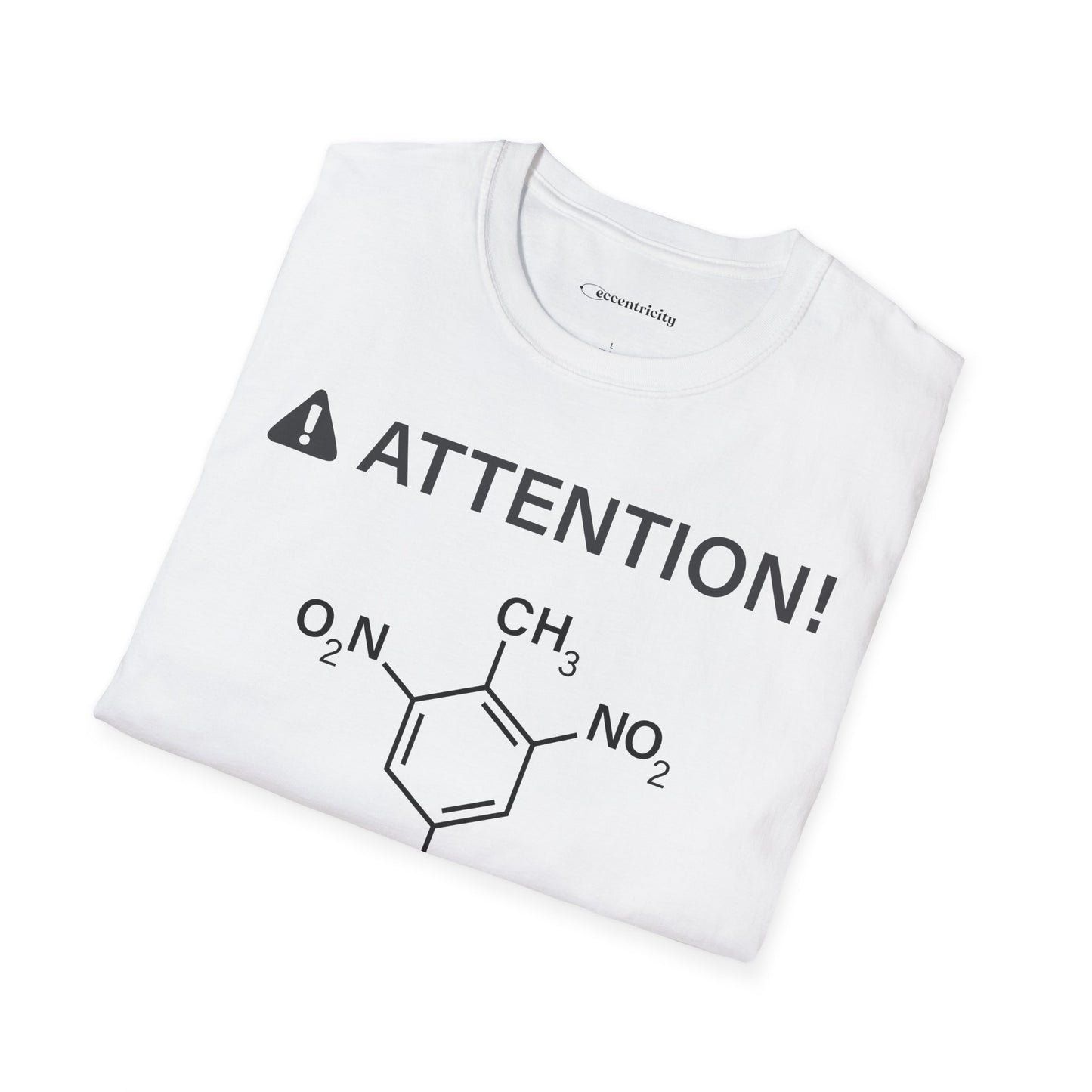 "Attention-TNT-May explode" - Premium Science Shirt🧪⚡