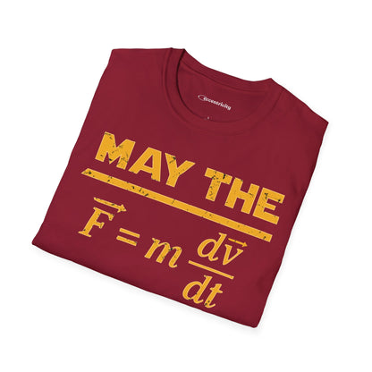 "May The Force Be With You" - Premium Physics Shirt