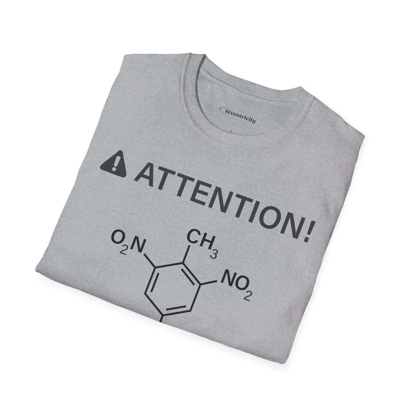 "Attention-TNT-May explode" - Premium Science Shirt🧪⚡