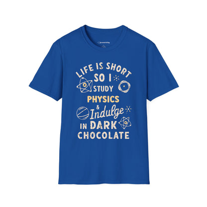 "I study Physics and Indulge in Dark Chocolate" Premium Physics Shirt