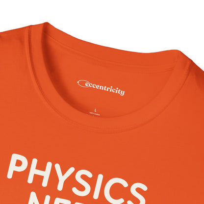 Physics Nerd - Premium Physics Tee