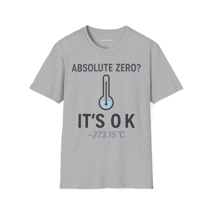 "Absolute Zero? It's 0K" - Premium Physics Shirt