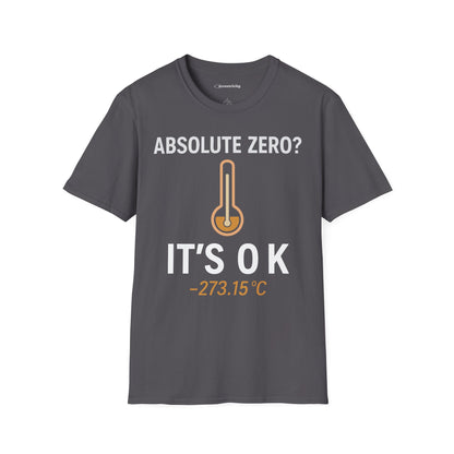 "Absolute Zero? It's 0K" - Premium Physics Shirt