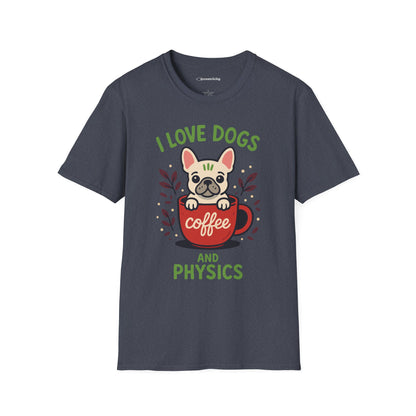 "I Love Dogs and Physics" - Premium Physics Shirt