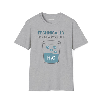 "Technically, it's always full" - Premium Science Shirt 🧪⚡