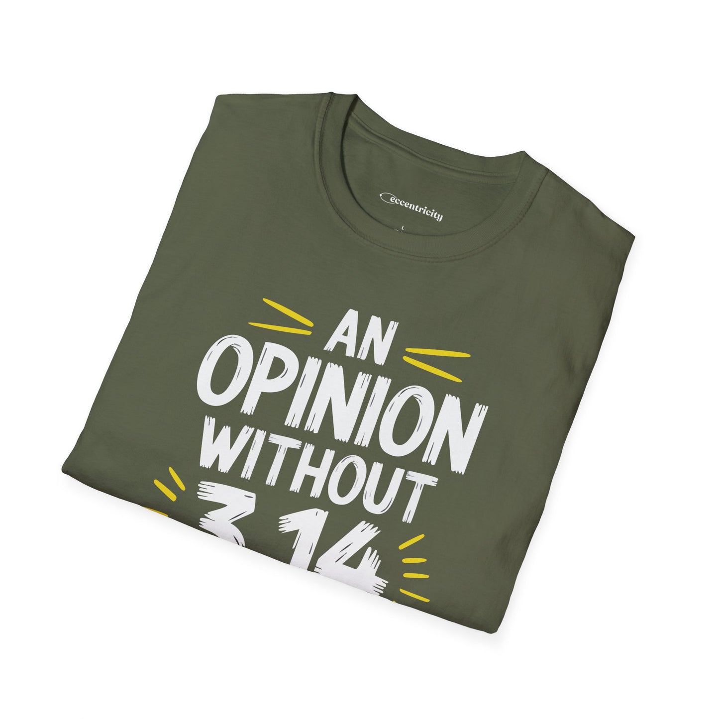 "An Opinion 3.14" Premium Physics Shirt