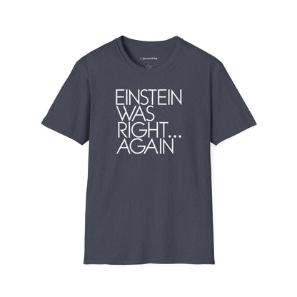 "Einstein Was Right" Premium Physics Shirt