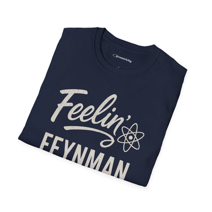 "Feelin' Feynman"- Premium Physics Shirt