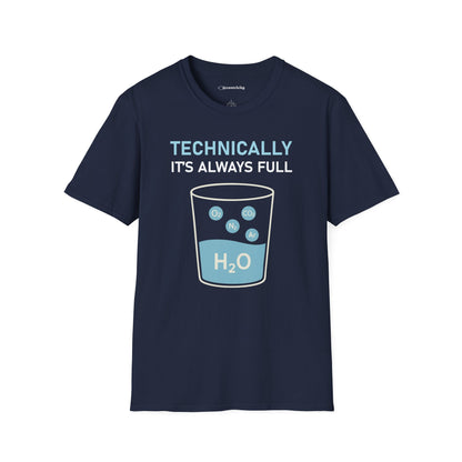 "Technically, it's always full" - Premium Science Shirt 🧪⚡