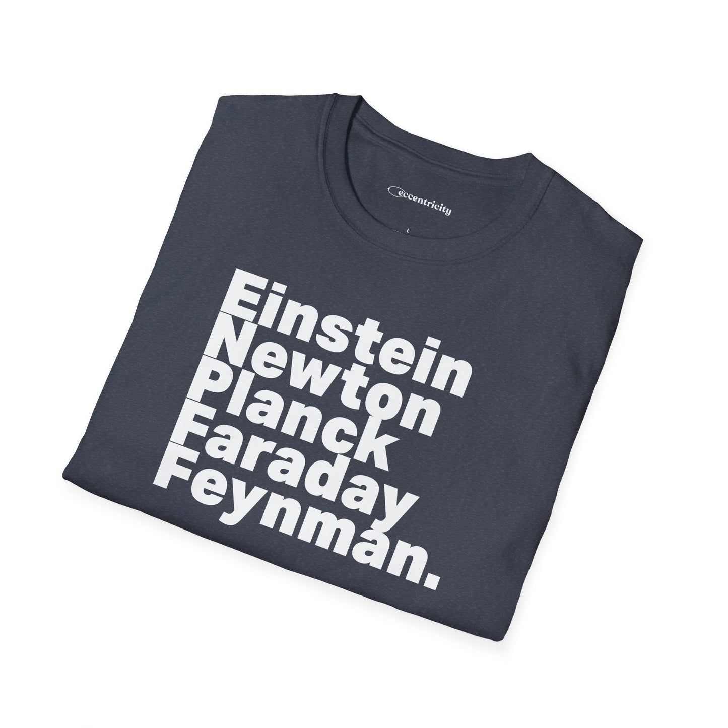 "Einstein Newton Planck Fraday Feynman"Premium Physics Shirt