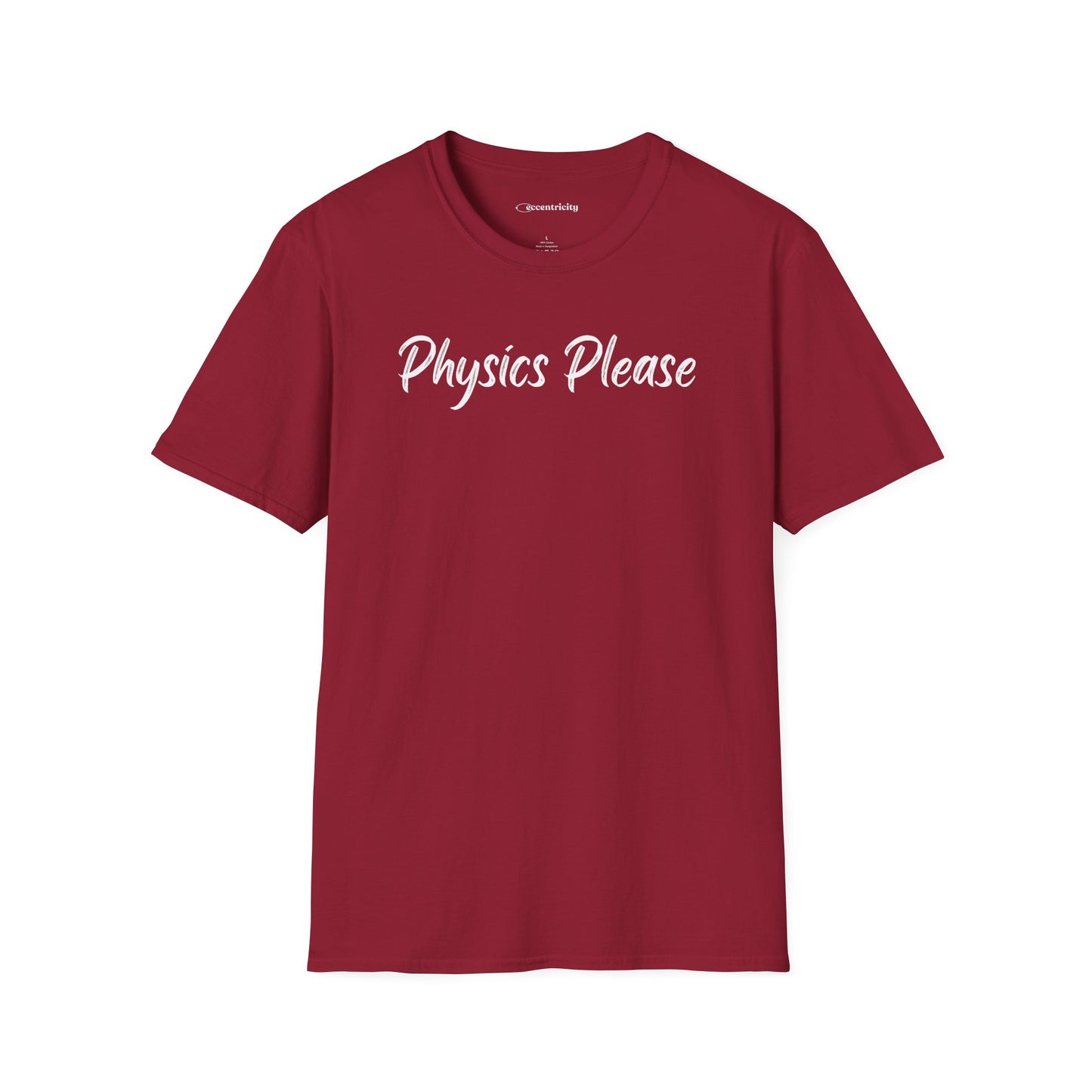 "Physics Please" - Premium Physics Shirt