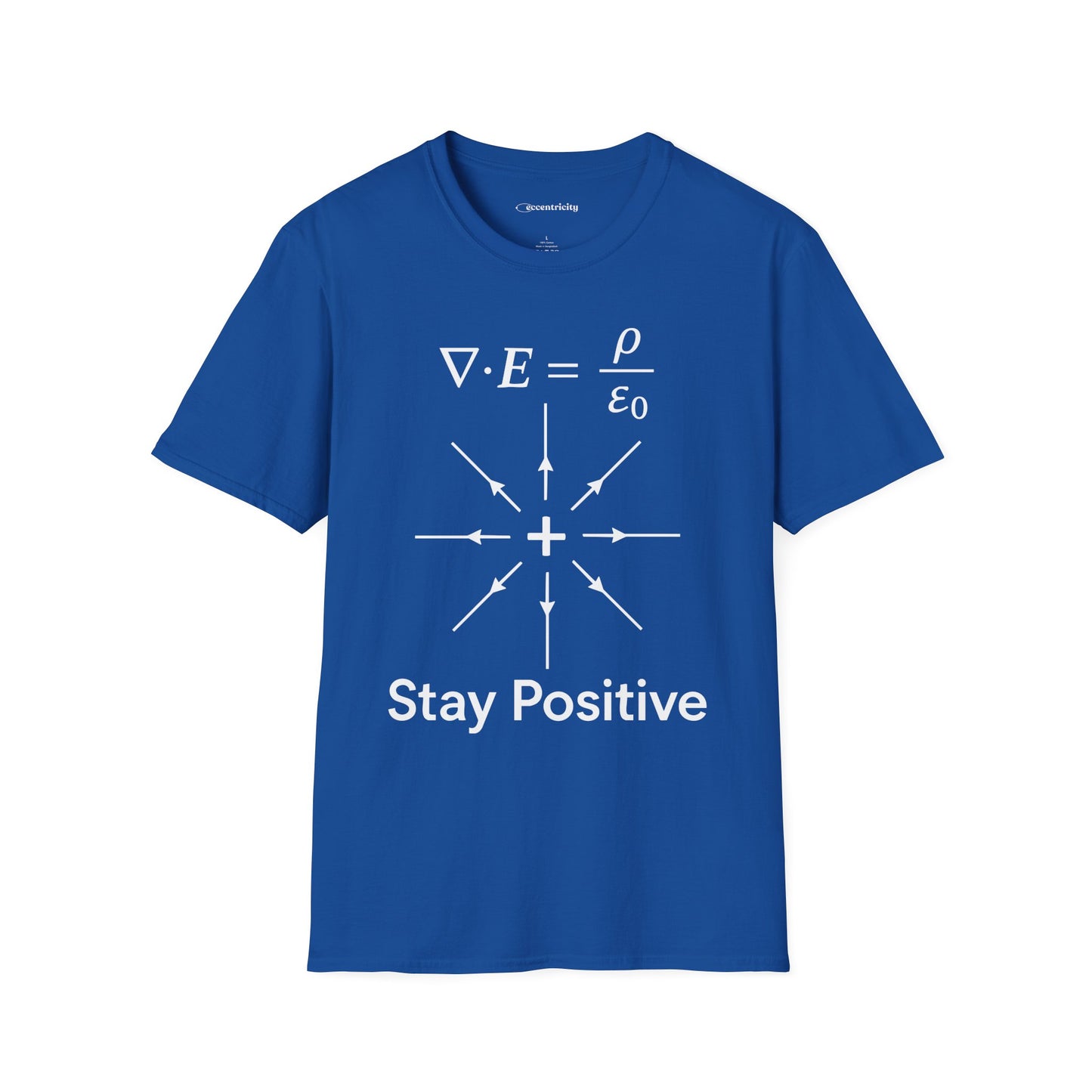 "Equation-Stay Positive" - Premium Physics Shirt
