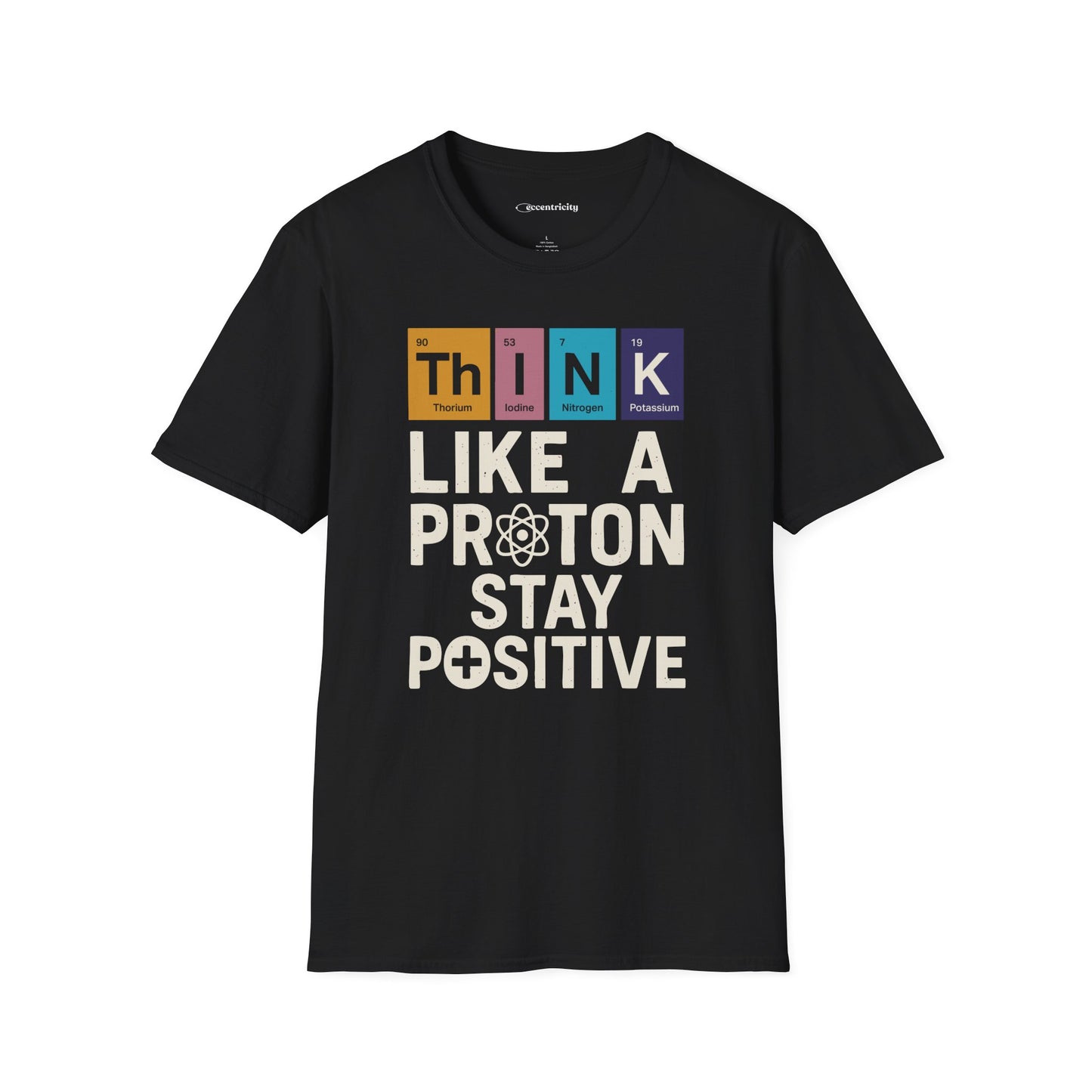 "Stay Positive" Premium Physics Shirt