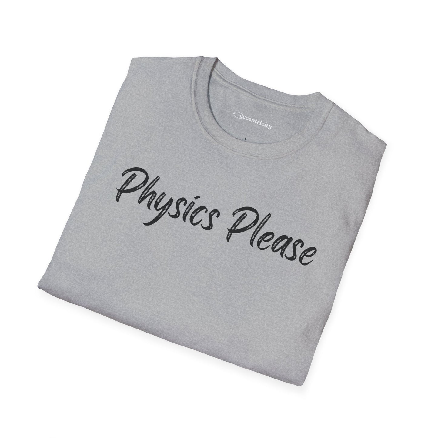 "Physics Please" - Premium Physics Shirt