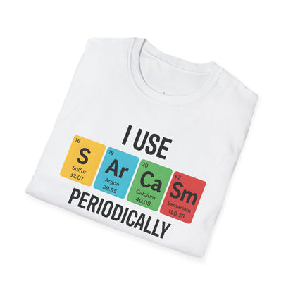 "I Use SARCASM Periodically" - An Ultimate Tee for Chemistry Lovers 🧪⚡