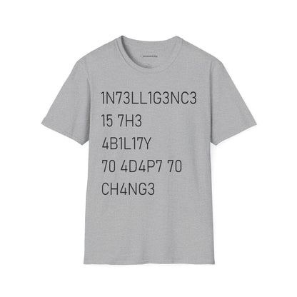 "Intelligence Is The Ability To Adapt To Change" - Premium Science Shirt