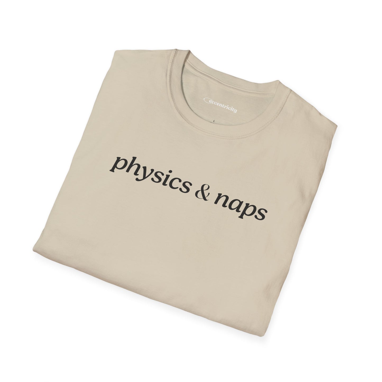 "Physics and Naps" - Premium Physics Shirt