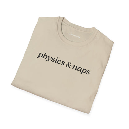 "Physics and Naps" - Premium Physics Shirt