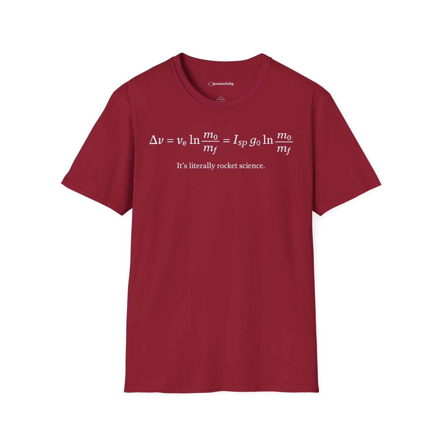 "It's Literally Rocket Science"- Premium Physics Shirt